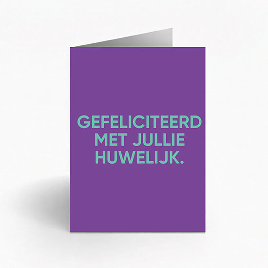 GEFELICITEERD MET JULLIE HUWELIJK.