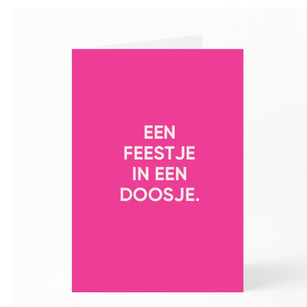 EEN FEESTJE IN EEN DOOSJE.